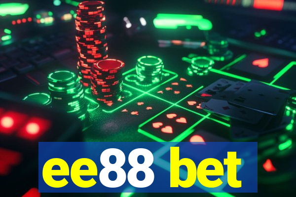 ee88 bet